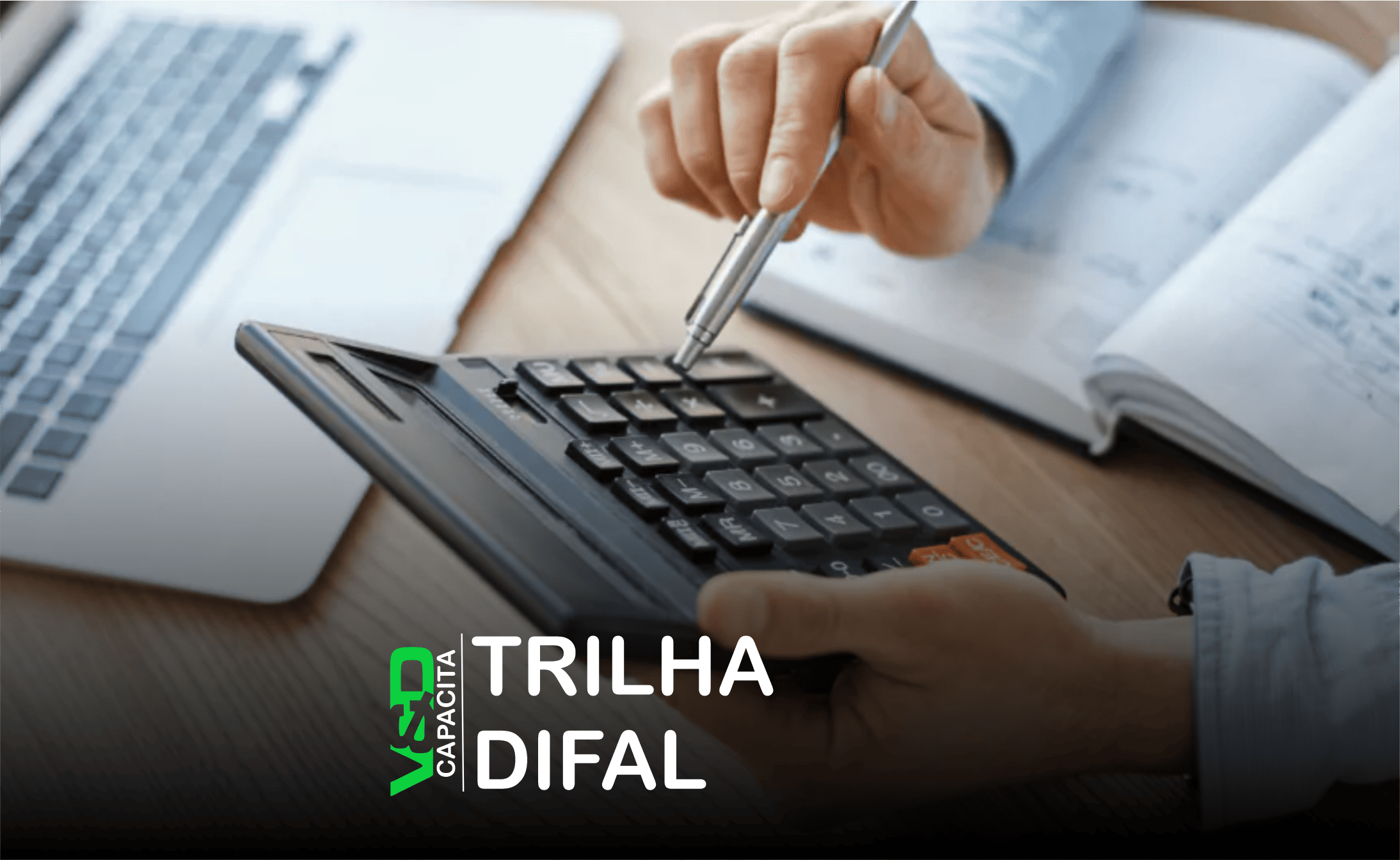 V&D Capacita – DIFAL (Em Construção)